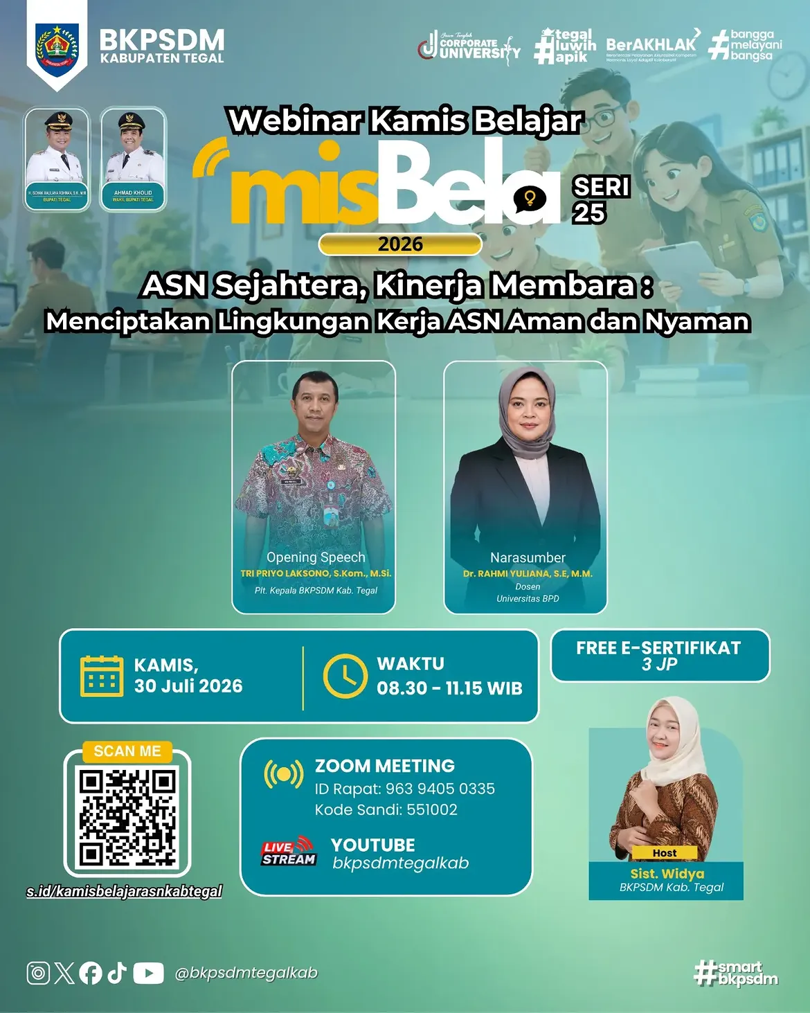 Poster Webinar Kamis Belajar misBela Seri 25 BKPSDM Kabupaten Tegal bertema ASN Sejahtera, Kinerja Membara: Menciptakan Lingkungan Kerja ASN Aman dan Nyaman.